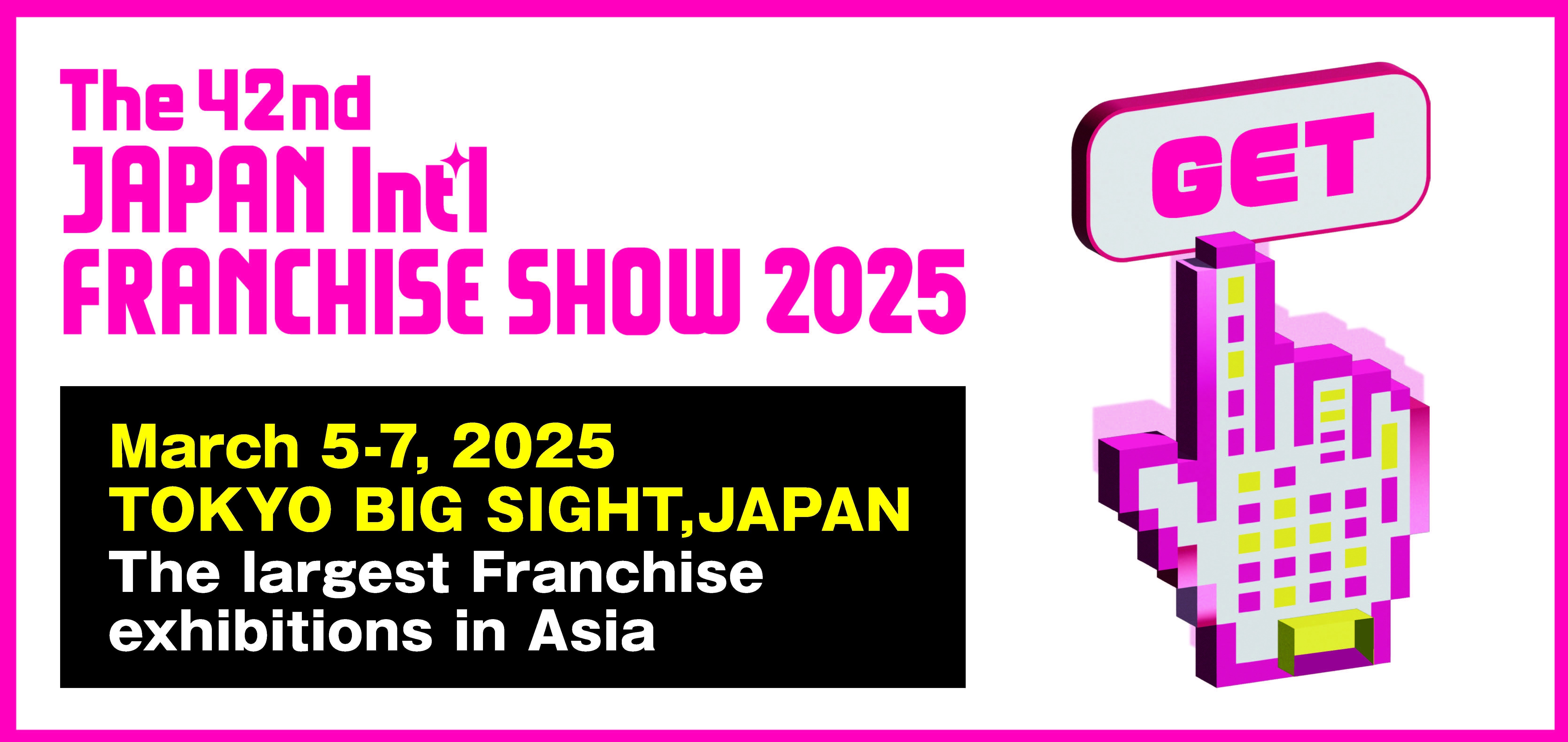 JAPAN Int'l FRANCHISE SHOW 2025